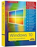 Windows 10 - Das große Kompendium inkl. aller aktuellen Updates...
