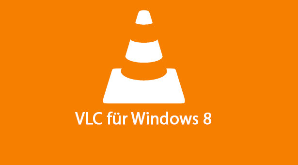 Neues an der Entwicklerfront: VLC-Player für Windows 8 ist fast fertig vlc-windows-8