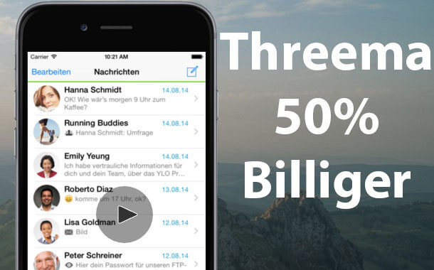 Nur Heute - Threema mobilen Messenger 50% billiger threema
