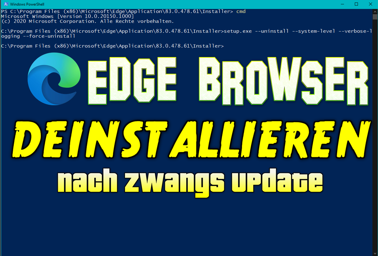 Edge Browser deinstallieren nach Zwangs Update unbenannt