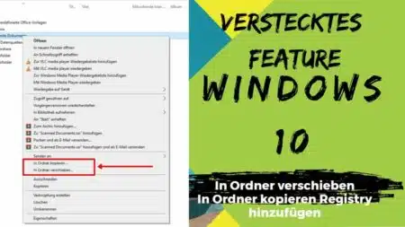 Verstecktes Feature Windows 10 In Ordner kopieren oder verschieben