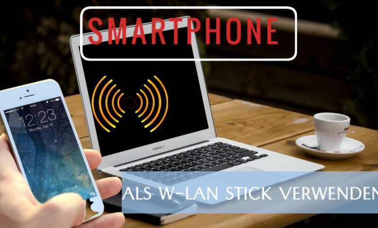 Smartphone als W Lan Stick AndroidiOS