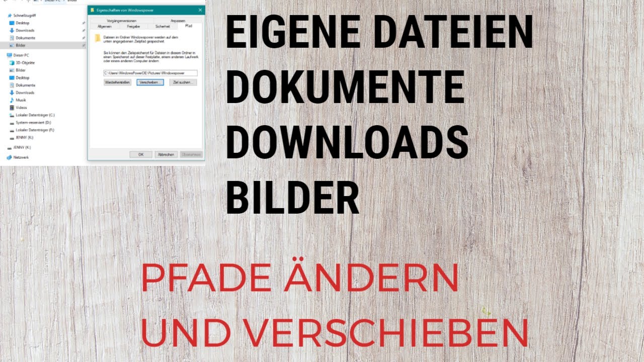 Eigene Dateien Bilder, Dokumente und Downloads Pfade ändern und verschieben Eigene Dateien Bilder Dokumente und Downloads Pfade aendern und verschieben