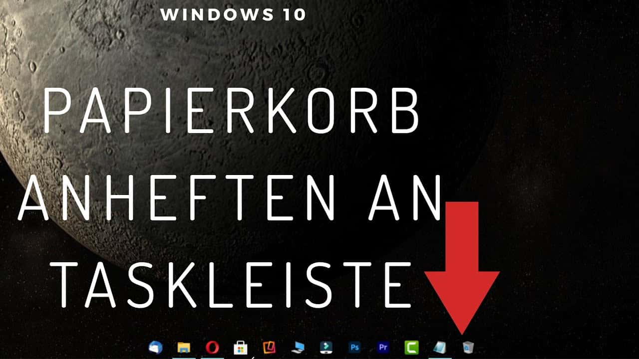 Papierkorb an Taskleiste anheften Windows 10 Papierkorb an Taskleiste anheften Windows 10