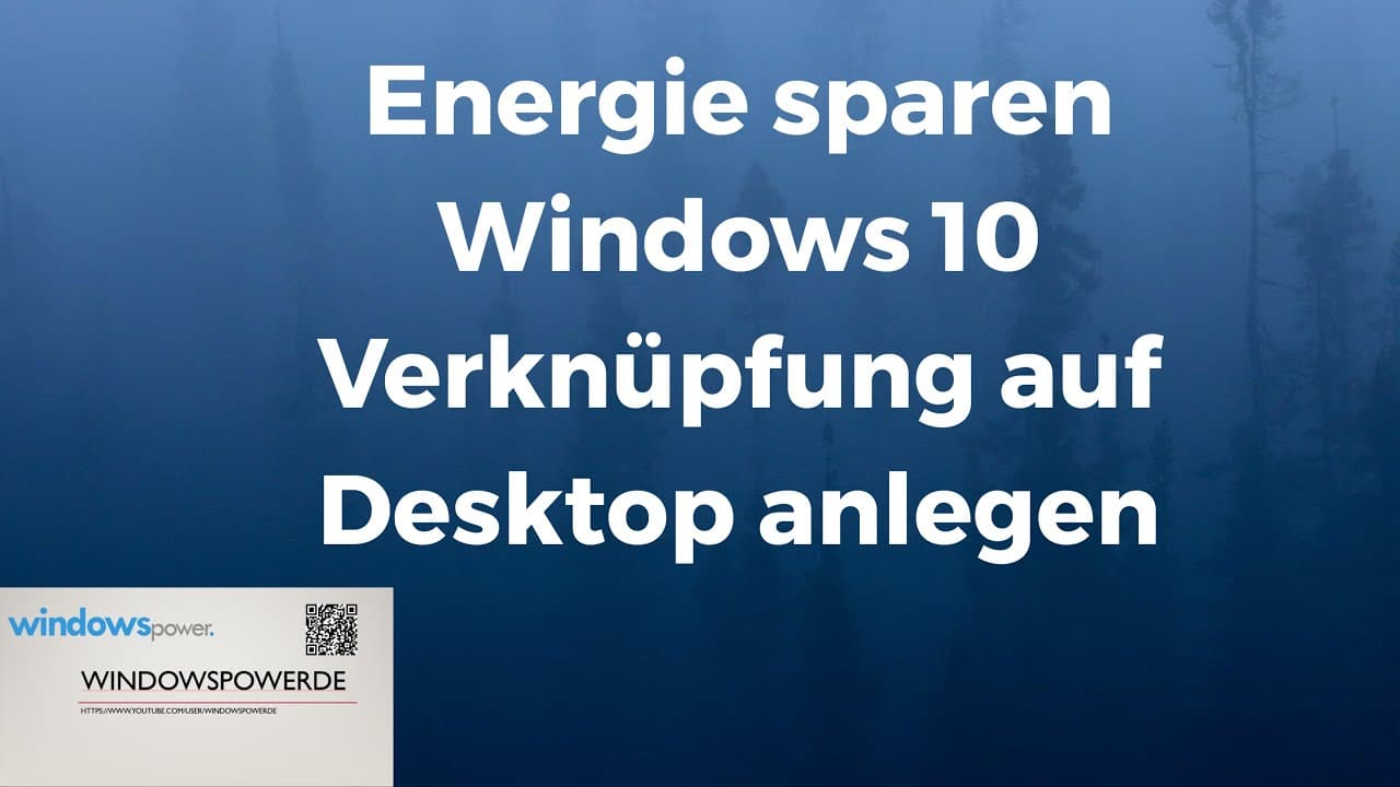 Energie sparen Windows 10 Verknüpfung auf Desktop anlegen Energie sparen Windows 10 Verknuepfung auf Desktop anlegen