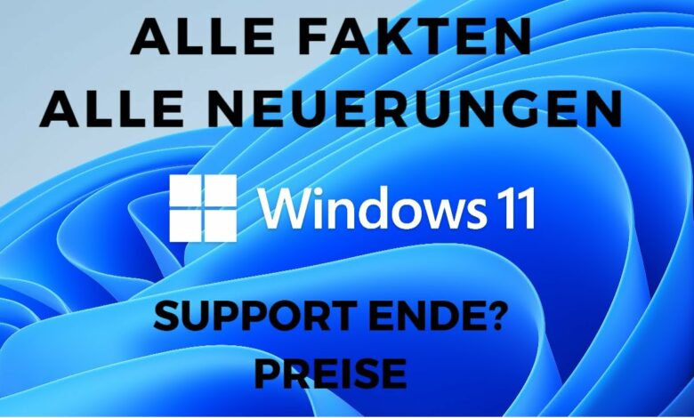 Windows 11 Alle Fakten Neuerungen Preise