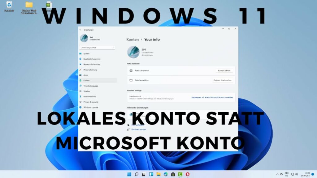 Windows 11 mit Lokalen Konto statt Microsoft Konto arbeiten