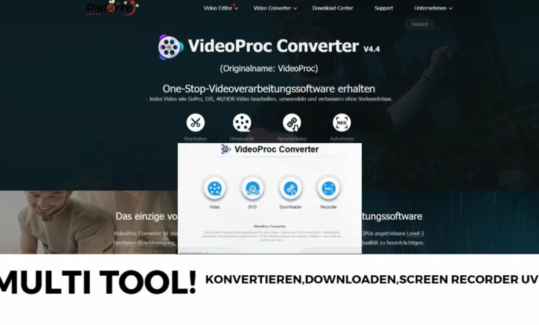 VideoProc Converter Video Editor Downloader und Screen Recorder in einem VideoProc Converter Video Editor Downloader und Screen Recorder in einem