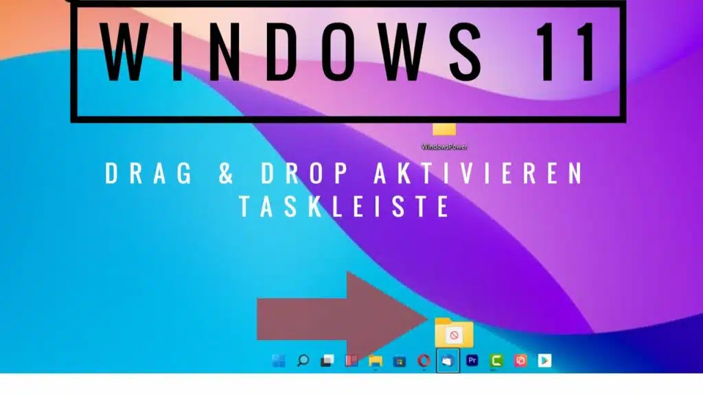 Windows 11 Drag amp Drop fuer die Taskleiste aktivieren