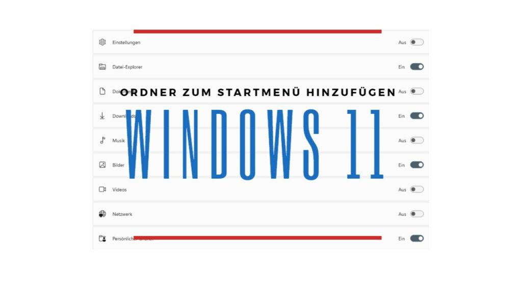 Windows 11 Ordner zum Startmenue hinzufuegen