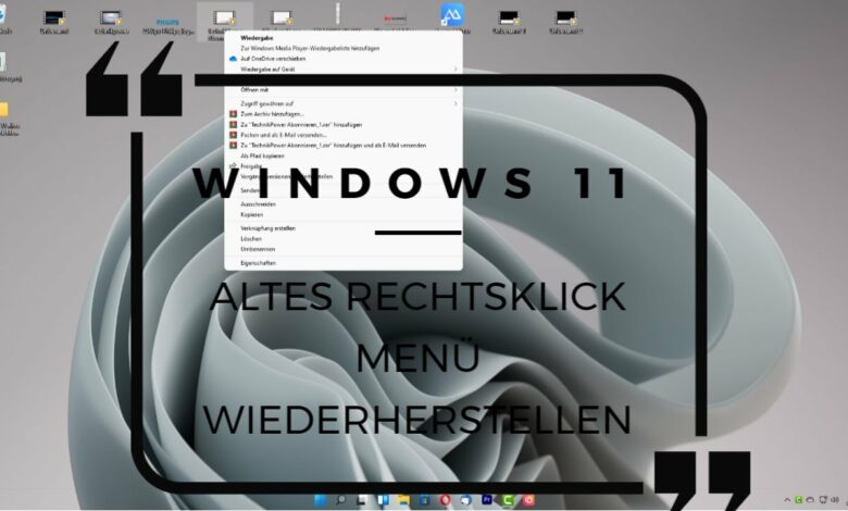 Windows 11 altes Rechtsklick Menue wiederherstellen Windows 11 altes Rechtsklick Menue wiederherstellen