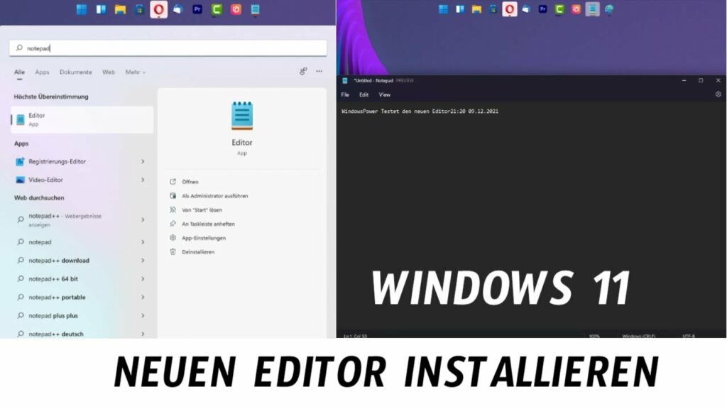 Neuen Editor installieren Windows 11