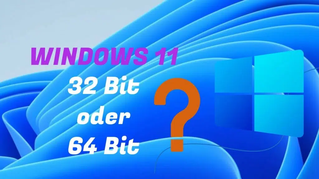 So finden sie heraus ob eine Windows 11 32 Bit