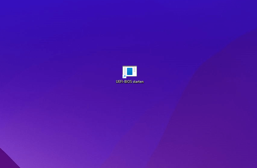 BIOS starten per Desktop Verknüpfung