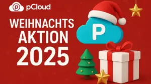 pCloud Weihnachtsaktion 2025: Lifetime Cloud Speicher zum Sparpreis pCloud Weihnachtsangebot 2025 mit Lifetime Cloud Speicher Rabatten