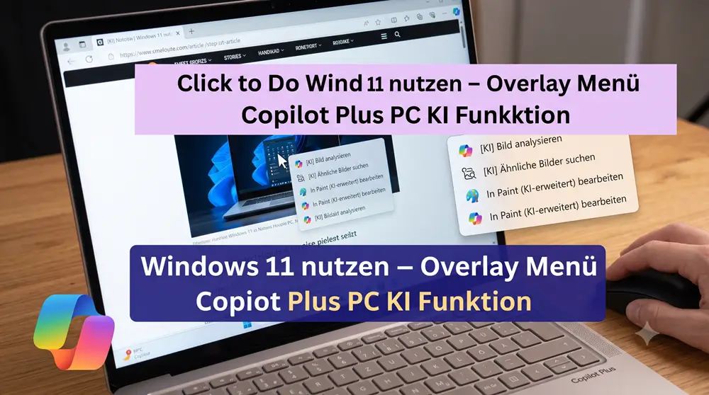 Click to Do Windows 11 nutzen Overlay Menue Copilot Plus PC KI Funktion Click to Do Windows 11 nutzen Overlay Menü Copilot Plus PC KI Funktion