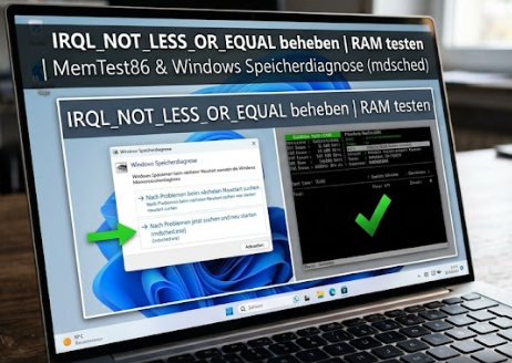 IRQL NOT LESS OR EQUAL beheben RAM testen MemTest86 Windows Speicherdiagnose mdsched